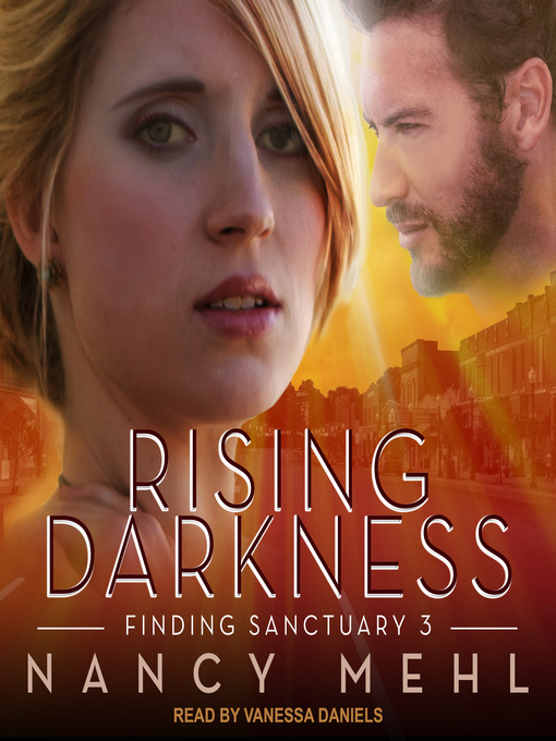 Title details for Rising Darkness by Nancy Mehl - Available